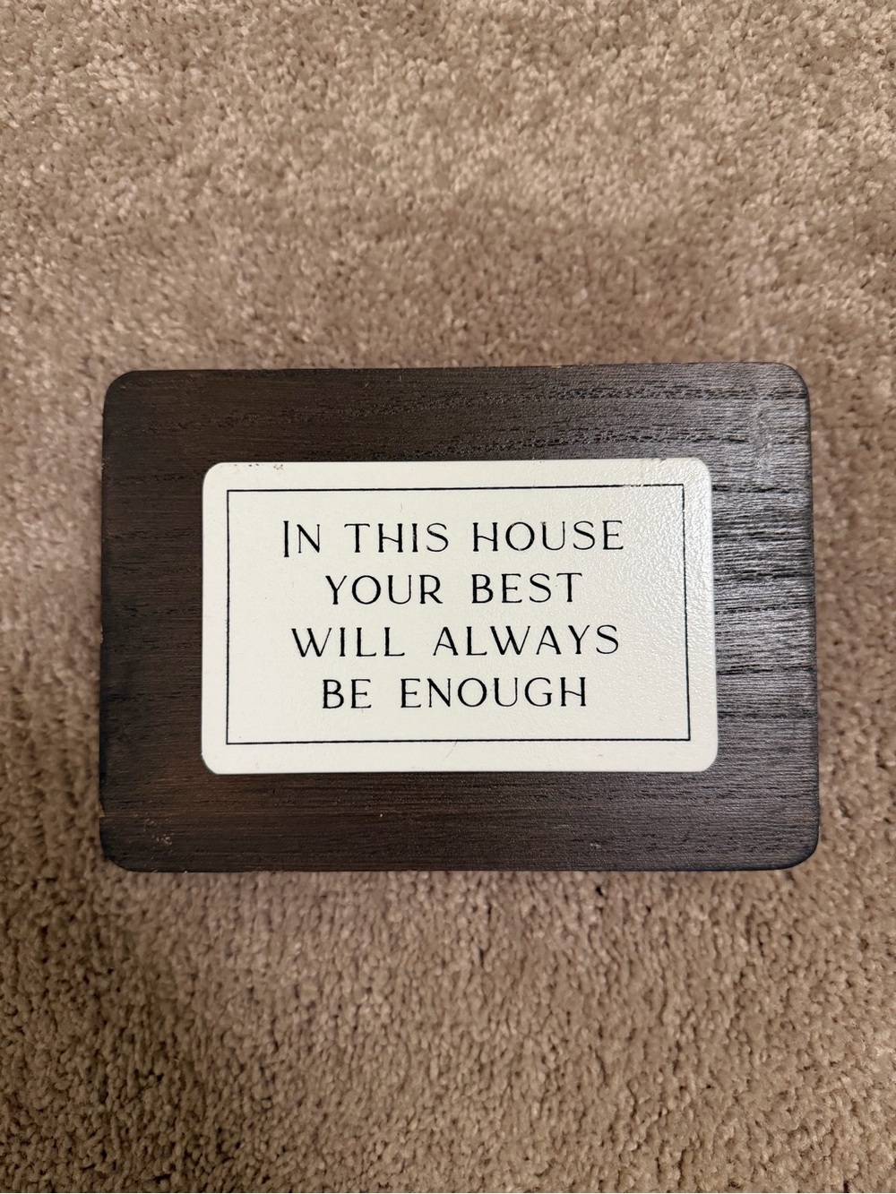 Inspirational Wood Block Sign - Brown and Cream